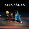 About Acis sāļas Song