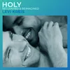 Holy (Recovered & Reimagined)