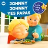 About Johnny Johnny Yes Papas (Love is Love) Song