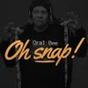 About Oh Snap! Song