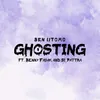 About Ghosting Song