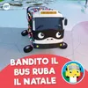 About Bandito il bus ruba il natale Song