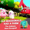 About Old Macdonald Had a Farm (The Animals Have Escaped!) Song