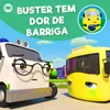 About Buster Tem Dor de Barriga Song
