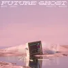 About Future Ghost Song