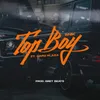 About TopBoy Song