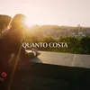 About Quanto Costa Song