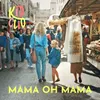 About Mama Oh Mama Song