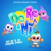 Do, Re & Mi (Theme Song) From “Do, Re & Mi”
