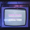 About Anda Ven-Versión Alterna Song