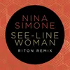 See-Line Woman-Riton Remix