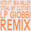 Steal My Clothes LP Giobbi Remix