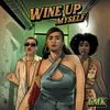 About Wine up myself Song