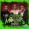 About Calling All the Monsters-2021 Version Song