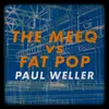 Fat Pop (Cinematic Question) Remixed By Meeq