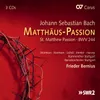 J.S. Bach: Matthäus-Passion, BWV 244 / Pt. 1 - No. 2, Da Jesus diese Rede vollendet hatte