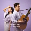 About Februari (Dia Butuh Kamu) Song