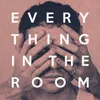 About Everything In The Room Song