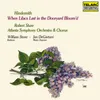 Hindemith: When Lilacs Last in the Dooryard Bloom'd: II. Arioso. In the Swamp