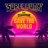 About Save The World Song