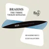 Brahms: Violin Sonata No. 1 in G Major, Op. 78 - I. Vivace ma non troppo