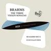 Brahms: Violin Sonata No. 1 in G Major, Op. 78 - III. Allegro molto moderato