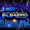 About El Barrio Song