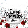 About Love Promise Song