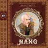 About Nang Song