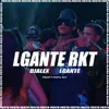 L-Gante Rkt Remix