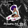 About Pompa Pa Tra Remix Song