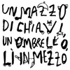 About Un mazzo di chiavi, un ombrello, lì in mezzo Song