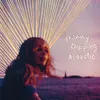About Skinny Dipping-Acoustic Song