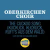 About The Cuckoo Song (Kuckuck, Kuckuck, Ruft's Aus Dem Wald) Live On The Ed Sullivan Show, September 25, 1955 Song