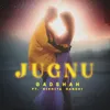 About Jugnu Song