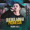 About Quebra Minha Promessa Ao Vivo Song