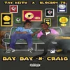 About Day Day N Craig Song