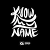 About Know My Name Song