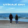 About Utíkají dny Song