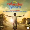 About All I Know (The Wonder Years Theme)-From "The Wonder Years" Song