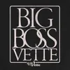 About Big Boss Vette Song
