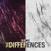 About The Differences Song
