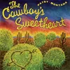 I Want To Be A Cowboy's Sweetheart