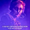 About I Am My Own Panther Now Song