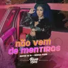 About Não Vem De Mentiras-Remix DJ L6 - Brega Funk Song