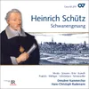 Schütz: Der Schwanengesang, Op. 13 - I. Wohl denen, die ohne Wandel leben