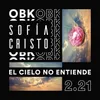 About El Cielo No Entiende 2.21 Song