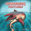 About Mosasaurus - havets skräck Song