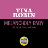 About Melancholy Baby Live On The Ed Sullivan Show, February 23, 1958 Song