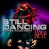 Still Dancing Slater Manzo Remix